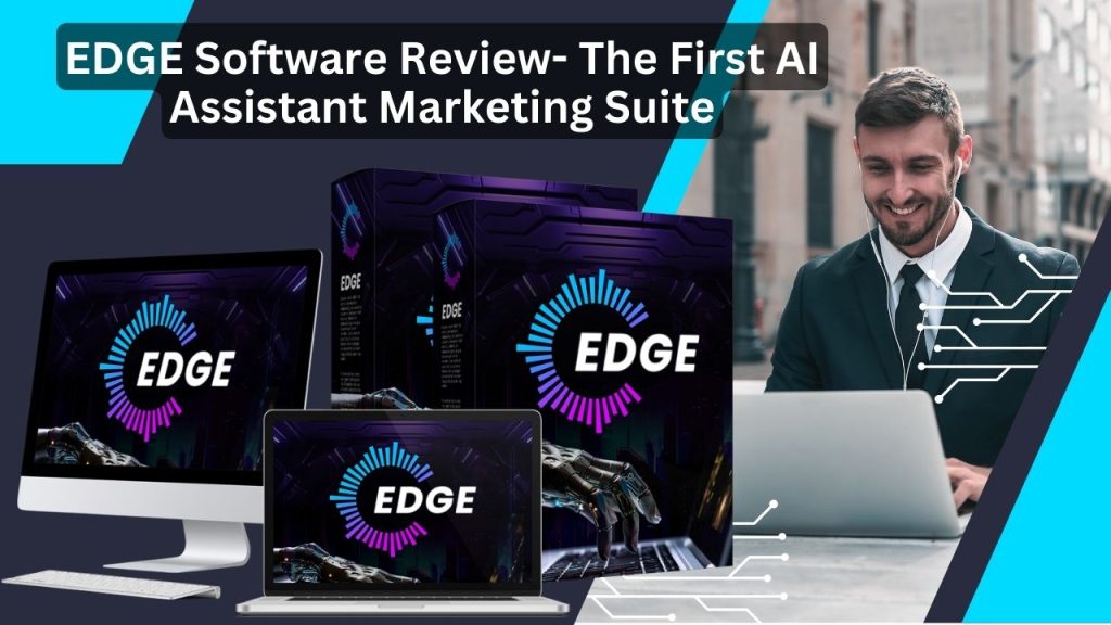 EDGE Software Review